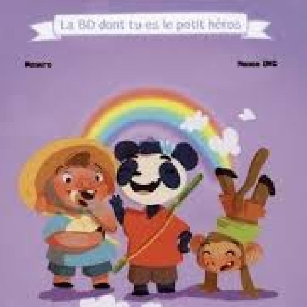MES TROIS COPAINS Voyage au pays arc-en-ciel
