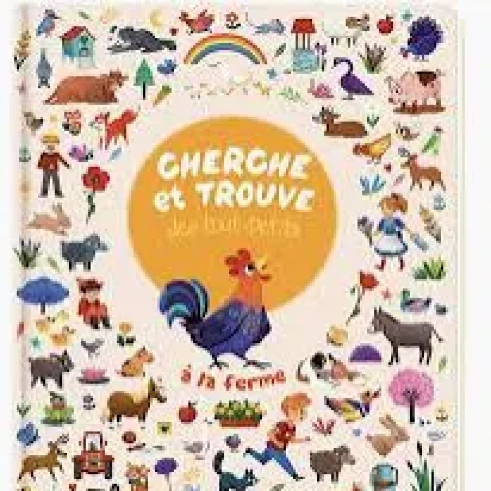CHERCHE ET TROUVE DES TOUT-PETITS A LA FERME