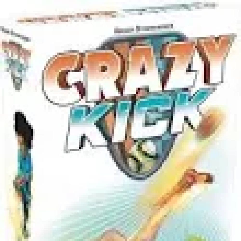 CRAZY KICK