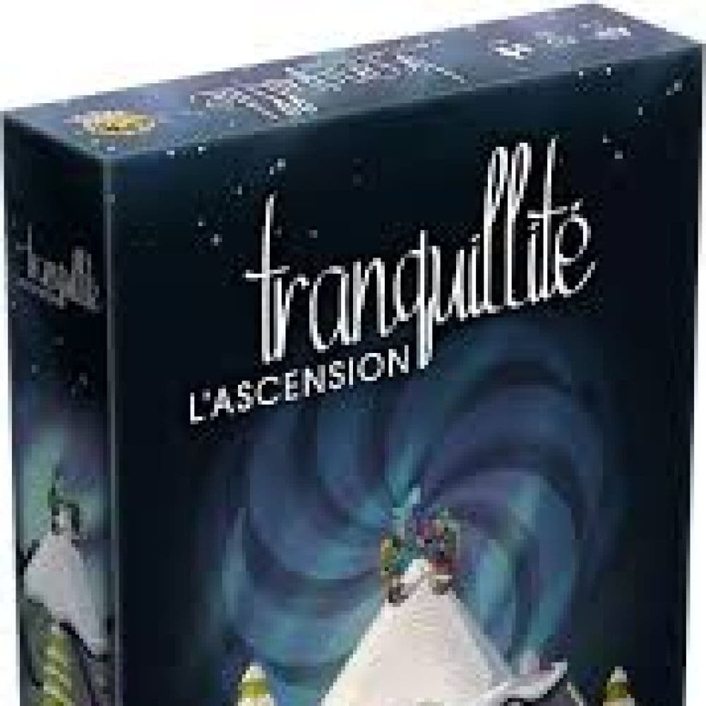 TRANQUILLITE L'ASCENSION