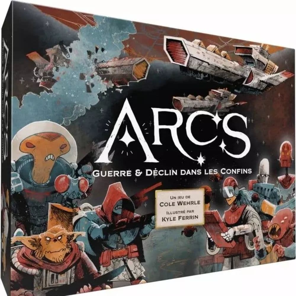 ARCS GUERRE ET DECLIN DANS LES CONFINS