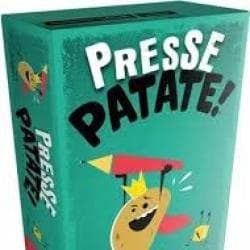 PRESSE PATATE !