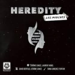 Heredity LES MIOCHES