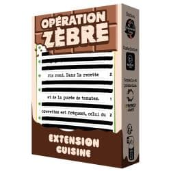 OPERATION ZEBRE EXTENSION CUISINE